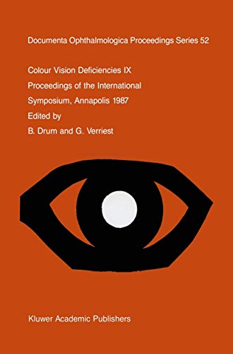 Colour Vision Deficiencies IX: Proceedings of the Ninth Symposium of the International Research G...