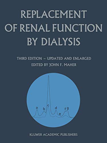 Replacement of Renal Function by Dialysis : A Textbook of Dialysis 3rd Ed