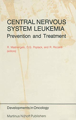 Stock image for Central Nervous System Leukemia: Prevention and Treatment (Developments in Oncology) for sale by mountain