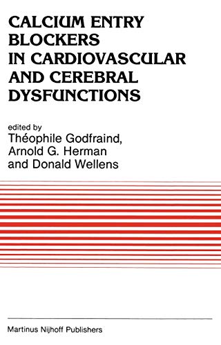 Imagen de archivo de Calcium Entry Blockers in Cardiovascular and Cerebral Dysfunctions (Developments in Cardiovascular Medicine) a la venta por BookOrders