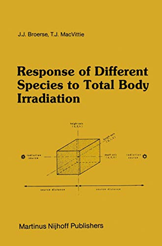 Stock image for Response of Different Species to Total Body Irradiation for sale by Row By Row Bookshop