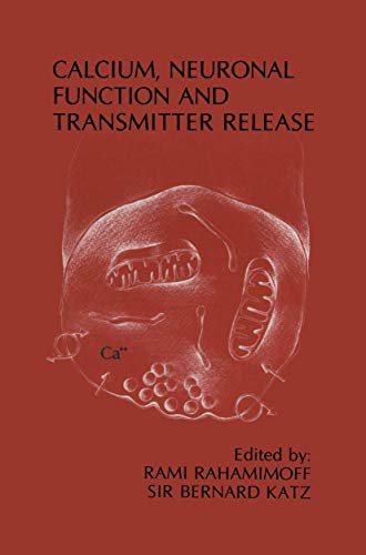 9780898387919: Calcium, Neuronal Function and Transmitter Release