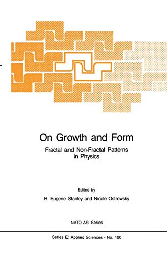 Stock image for On Growth and Form: Fractal and Non-Fractal Patterns in Physics (Nato Science Series E: (100)) for sale by HPB-Red