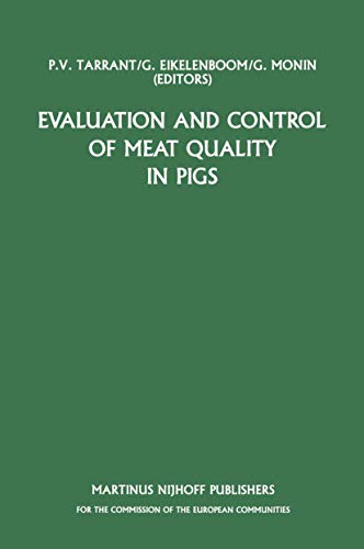 9780898388541: Evaluation and Control of Meat Quality in Pigs: A Seminar in the CEC Agricultural Research Programme, held in Dublin, Ireland, 21-22 November 1985: 38 (Current Topics in Veterinary Medicine)