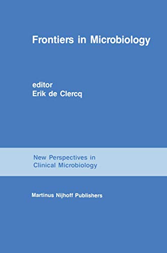 Beispielbild fr Frontiers in Microbiology: From Antibiotics to AIDS (New Perspectives in Clinical Microbiology, 13) zum Verkauf von mountain