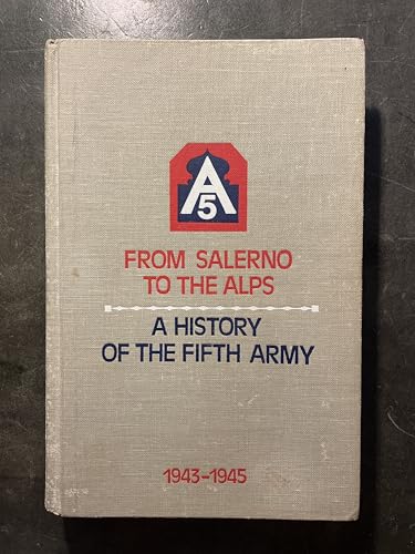 Stock image for From Salerno to the Alps: History of the Fifth Army, 1943-45 for sale by Heisenbooks