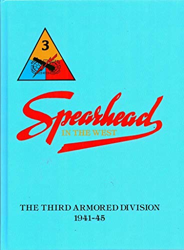 9780898390308: Spearhead in the West: Third Armored Division, 1941-45