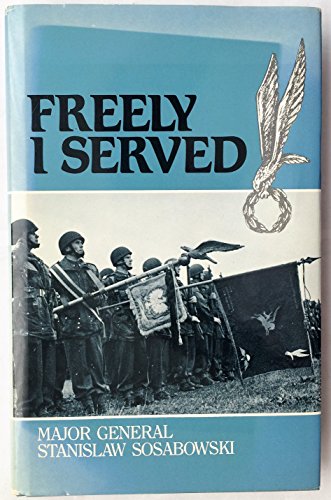 Freely I Served (Airborne Ser. : No. 15)