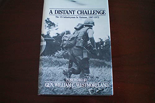 Stock image for Distant Challenge: The U.s Infantryman in Vietnam (Vietnam War Series) (Vietnam War Series) for sale by Poverty Hill Books