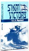 Beispielbild fr Sinai Victory: Command Decisions in History's Shortest War, Israel's Hundred Hour Conquest of Egypt East of Suez, Autumn 1956 zum Verkauf von Book Bear