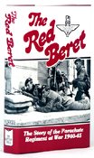 Beispielbild fr The Red Beret. The Story of the Parachute Regiment at War 1940-1945 zum Verkauf von Aquila Books(Cameron Treleaven) ABAC