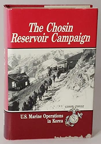 9780898390988: The Chosin Reservoir Campaign