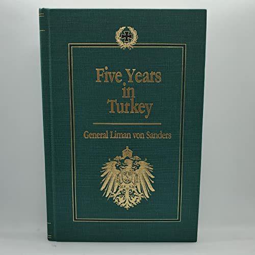 Stock image for Five Years in Turkey for sale by Chequamegon Books
