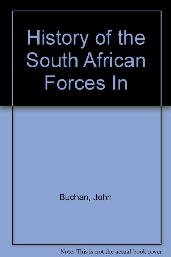 Stock image for The History of the South African Forces In France for sale by Kisselburg Military Books