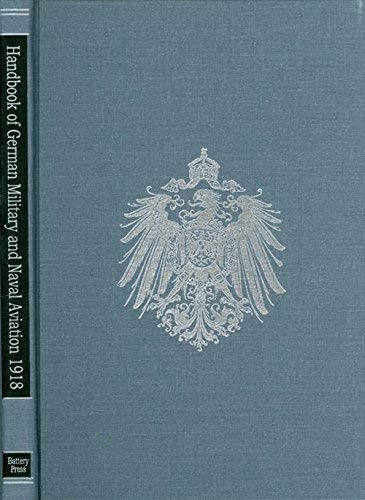 Stock image for Handbook of German Military and Naval Aviation (War) 1914-1918 for sale by George Strange's Bookmart