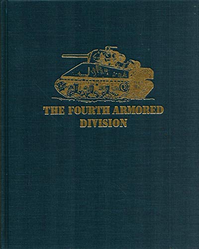 9780898393064: The Fourth Armored Division, From the Beaches to Bavaria (Divisional Series, ...