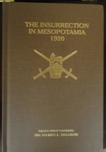 Stock image for The Insurrection in Mesopotamia, 1920 for sale by ThriftBooks-Atlanta
