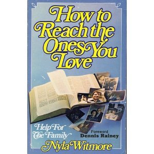 Beispielbild fr How to reach the ones you love: Help for the family zum Verkauf von Wonder Book