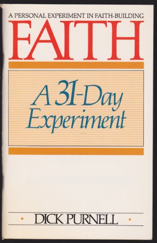 Beispielbild fr Faith a 31-day Experiment zum Verkauf von Bank of Books