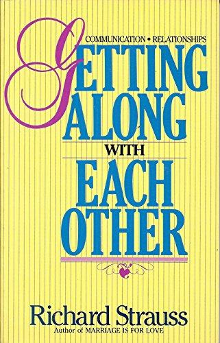Stock image for Getting along with each other: Communication, relationships for sale by Wonder Book