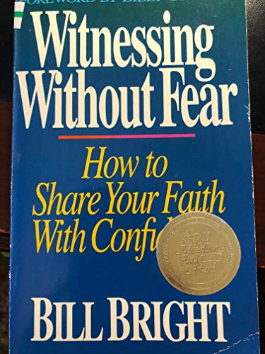 Witnessing Without Fear (9780898401769) by Bright, Bill