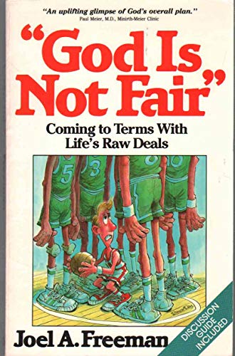 Stock image for God Is Not Fair (ages 12-19) for sale by Wonder Book