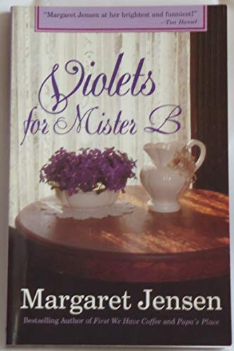 Imagen de archivo de Violets for Mister B a la venta por Your Online Bookstore