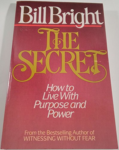 Imagen de archivo de The Secret: How to Live With Purpose and Power a la venta por Top Notch Books