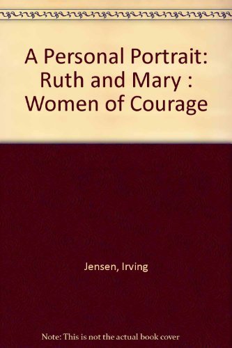 9780898402698: A Personal Portrait: Ruth and Mary : Women of Courage