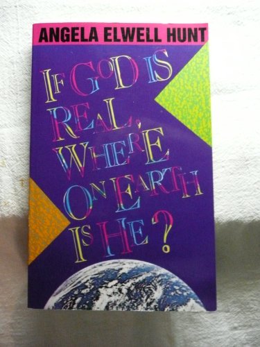 Beispielbild fr If God Is Real, Where on Earth Is He? zum Verkauf von Wonder Book