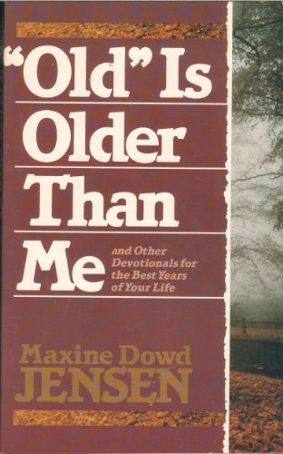 Beispielbild fr Old Is Older Than Me zum Verkauf von Wonder Book