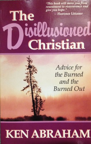 Beispielbild fr The Disillusioned Christian zum Verkauf von Wonder Book