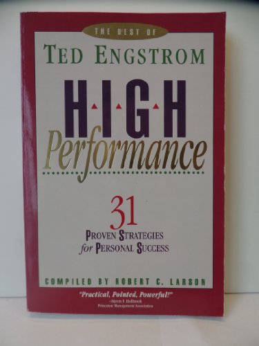 Stock image for The Best of Ted Engstrom : High Performance for sale by Better World Books: West