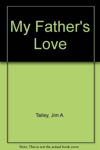 Beispielbild fr My Father's Love zum Verkauf von Wonder Book