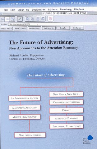 The Future of Advertising : New Approaches to the Attention Economy