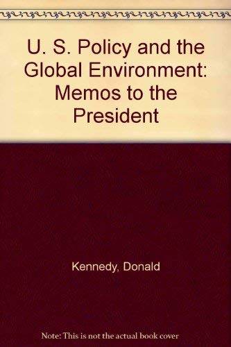 9780898433036: U. S. Policy and the Global Environment : Memos to the President