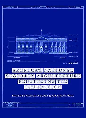 Imagen de archivo de America's National Security Architecture: Rebuilding the Foundation a la venta por Pomfret Street Books