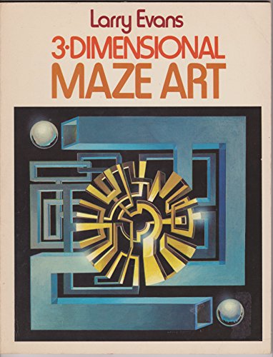 Stock image for Larry Evans 3-dimensional maze art for sale by HPB-Diamond