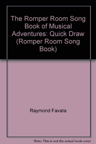 Beispielbild fr The Romper Room Song Book of Musical Adventures: Quick-Draw! zum Verkauf von Alf Books