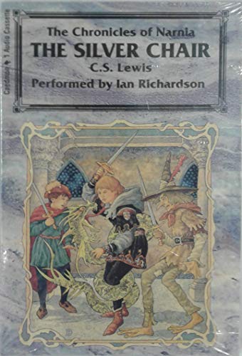 Stock image for The Chronicles of Narnia The Silver Chair read by Ian Richardson for sale by JR Books