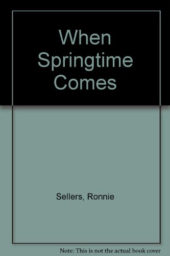 Beispielbild fr When Springtime Comes zum Verkauf von Wonder Book