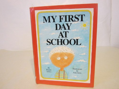 My First Day at School