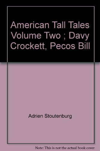 Davy Crockett and Pecos Bill/Cassette (American Tall Tales) (9780898455229) by Stoutenburg, Adrien; Begley, Ed