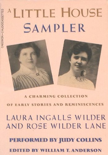 Beispielbild fr A Little House Sampler: A Charming Collection of Early Stories and Reminiscences zum Verkauf von The Yard Sale Store