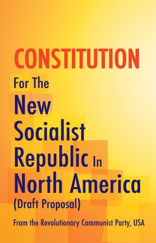 Imagen de archivo de Constitution for the New Socialist Republic in North America (draft proposal) a la venta por Open Books