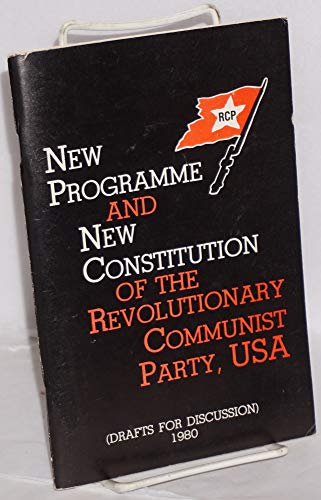 Stock image for New Programme and New Constitution of the Revolutionary Communist Party, U. S. A. for sale by Best and Fastest Books