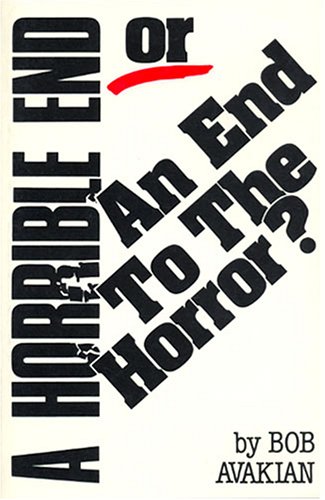 Imagen de archivo de A Horrible End: Or, An End to the Horror a la venta por ThriftBooks-Atlanta