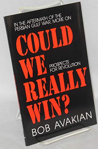 9780898511109: Could We Really Win? Prospects for Revolution