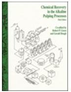 9780898520460: Chemical recovery in the alkaline pulping process: A project of the Alkaline Pulping Committee of the Pulp Manufacture Division