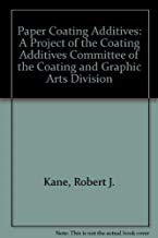 9780898520613: Paper Coating Additives: A Project of the Coating Additives Committee of the Coating and Graphic Arts Division
